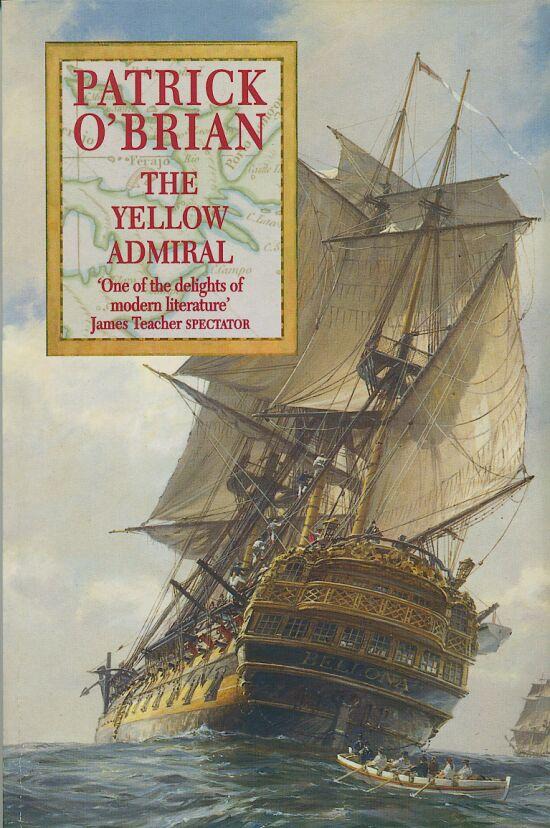 O'Brian, Patrick - The Yellow Admiral