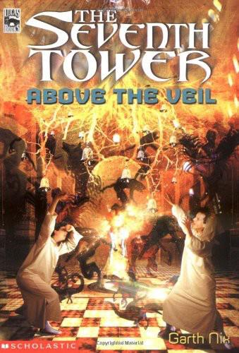 Nix, Garth - Seventh Tower 04 - Above the Veil