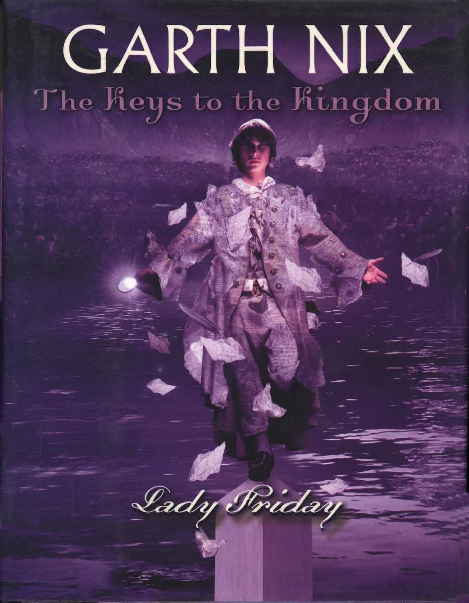 Keys to the Kingdom 05 - Lady Friday (Scholastic Press; 2007)