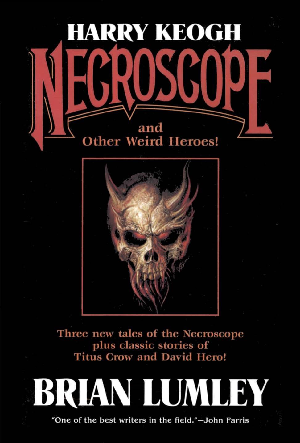 Harry Keogh: Necroscope and Other Weird Heroes! (2003)
