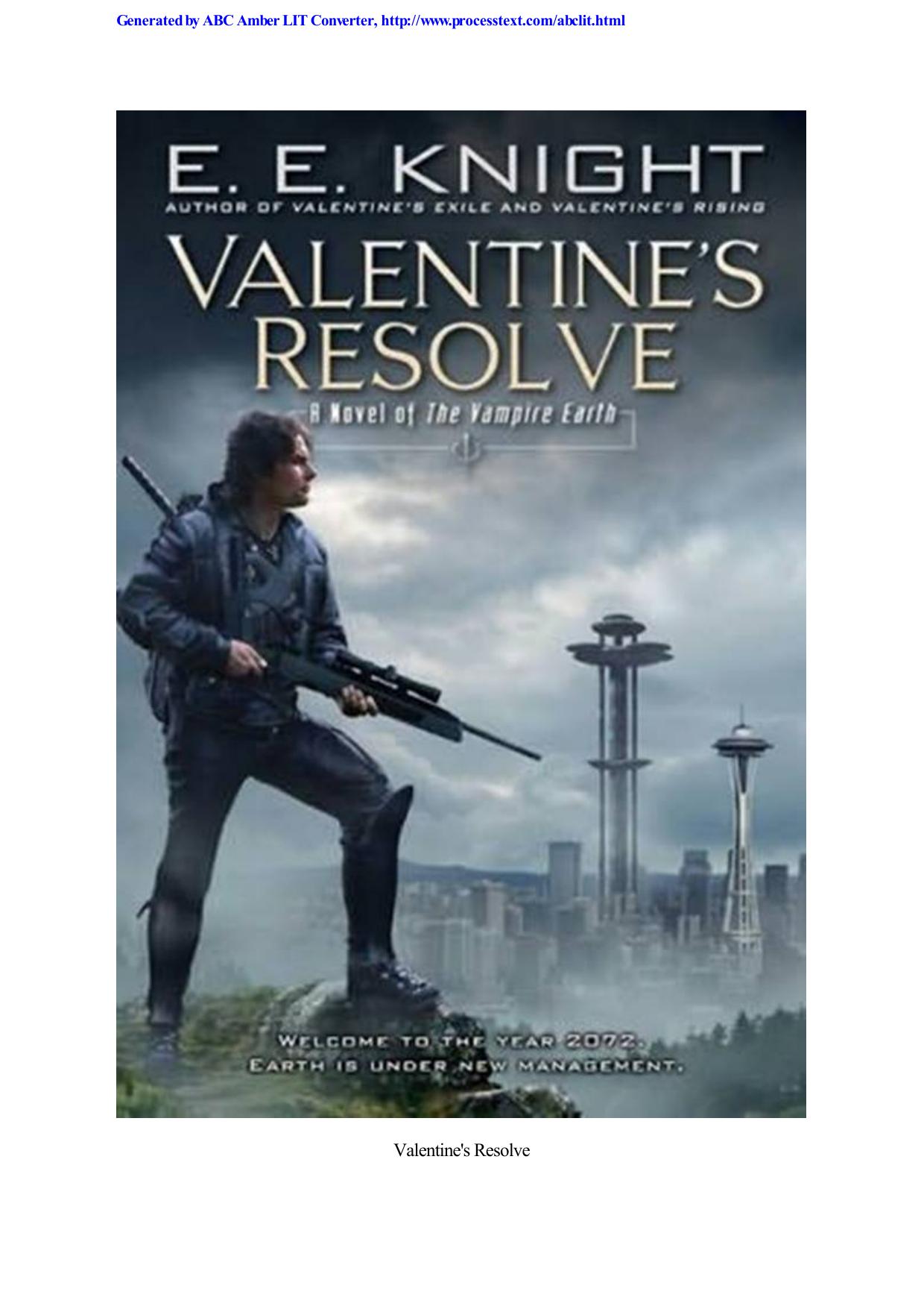 Knight, E.E - The Vampire Earth 06 - Valentine's Resolve