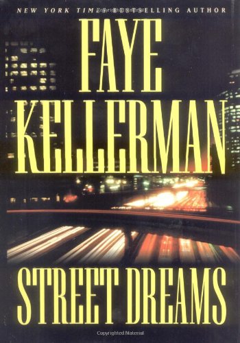 Kellerman, Faye - Street Dreams