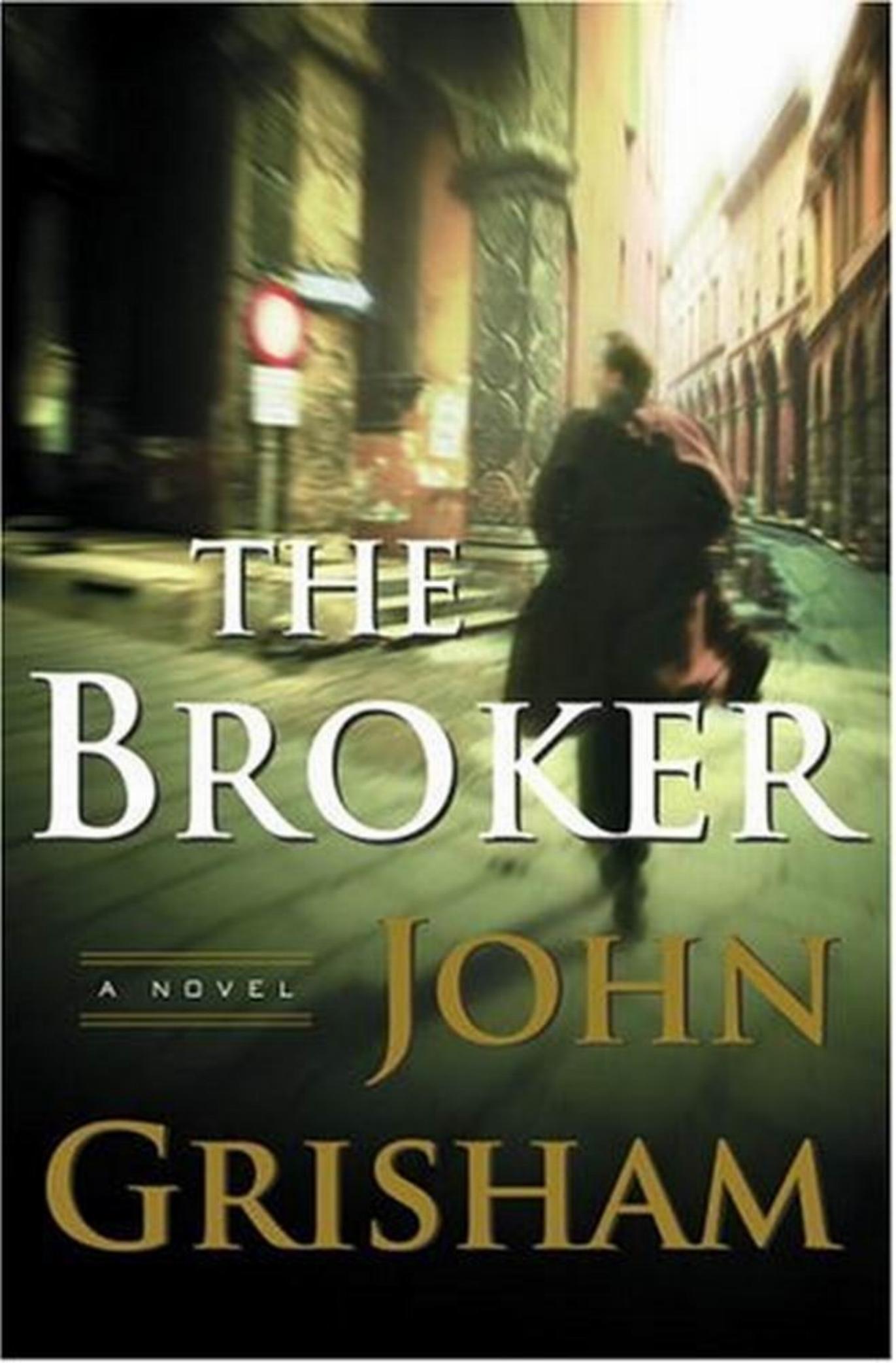 Grisham, John. The Broker2.rtf