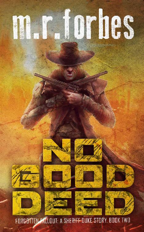 Forbes, M.R. - Forgotten Fallout 02 - No Good Deed