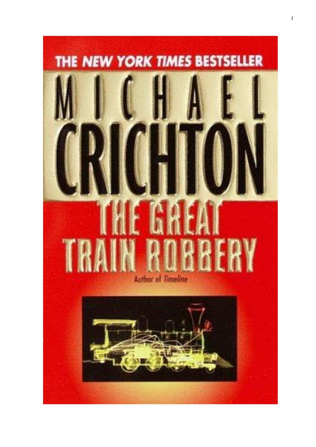 Crichton, Michael - The Great Train Robbery