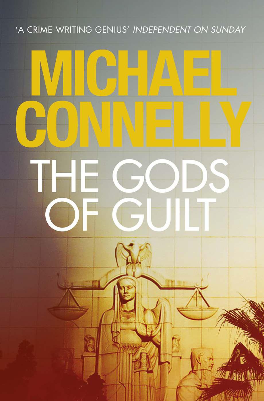 Connelly, Michael - The Gods of Guilt