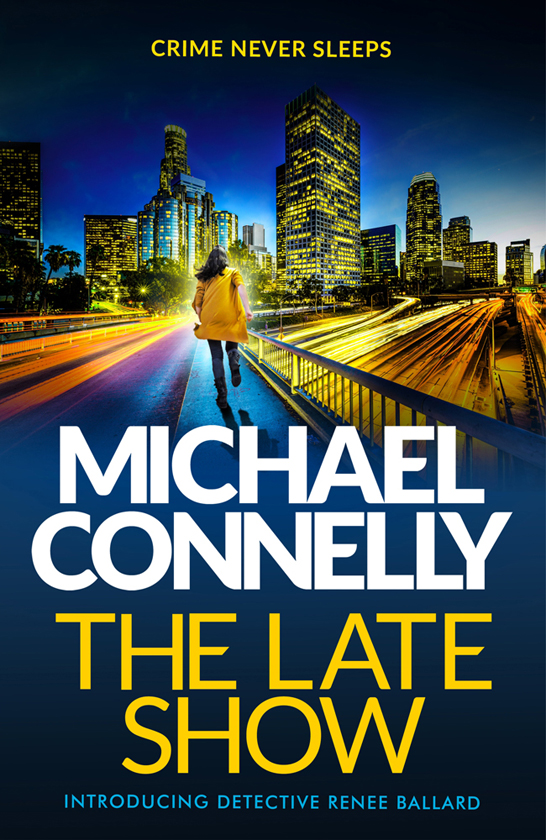 Connelly, Michael - The Late Show