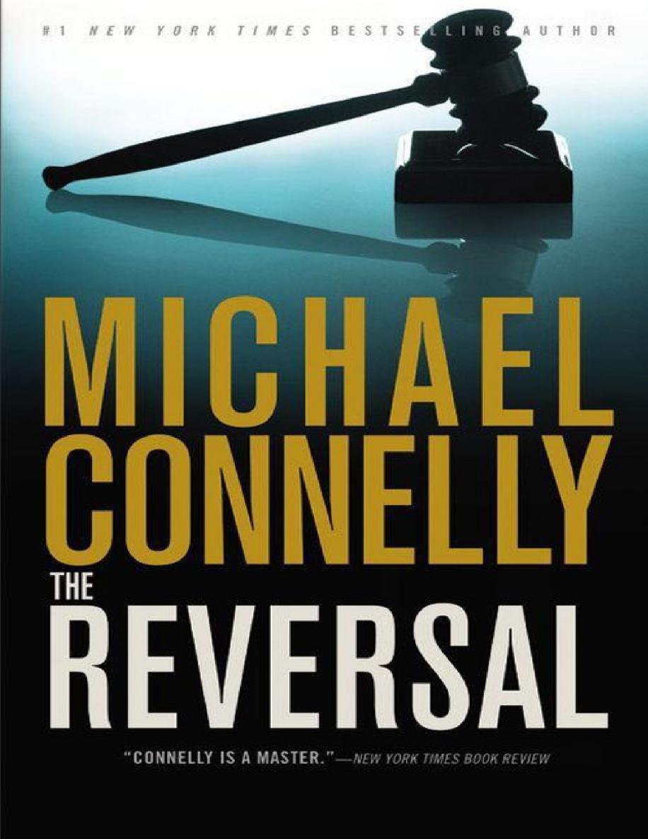 Connelly, Michael - The Reversal