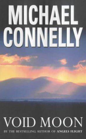 Connelly, Michael - Void Moon