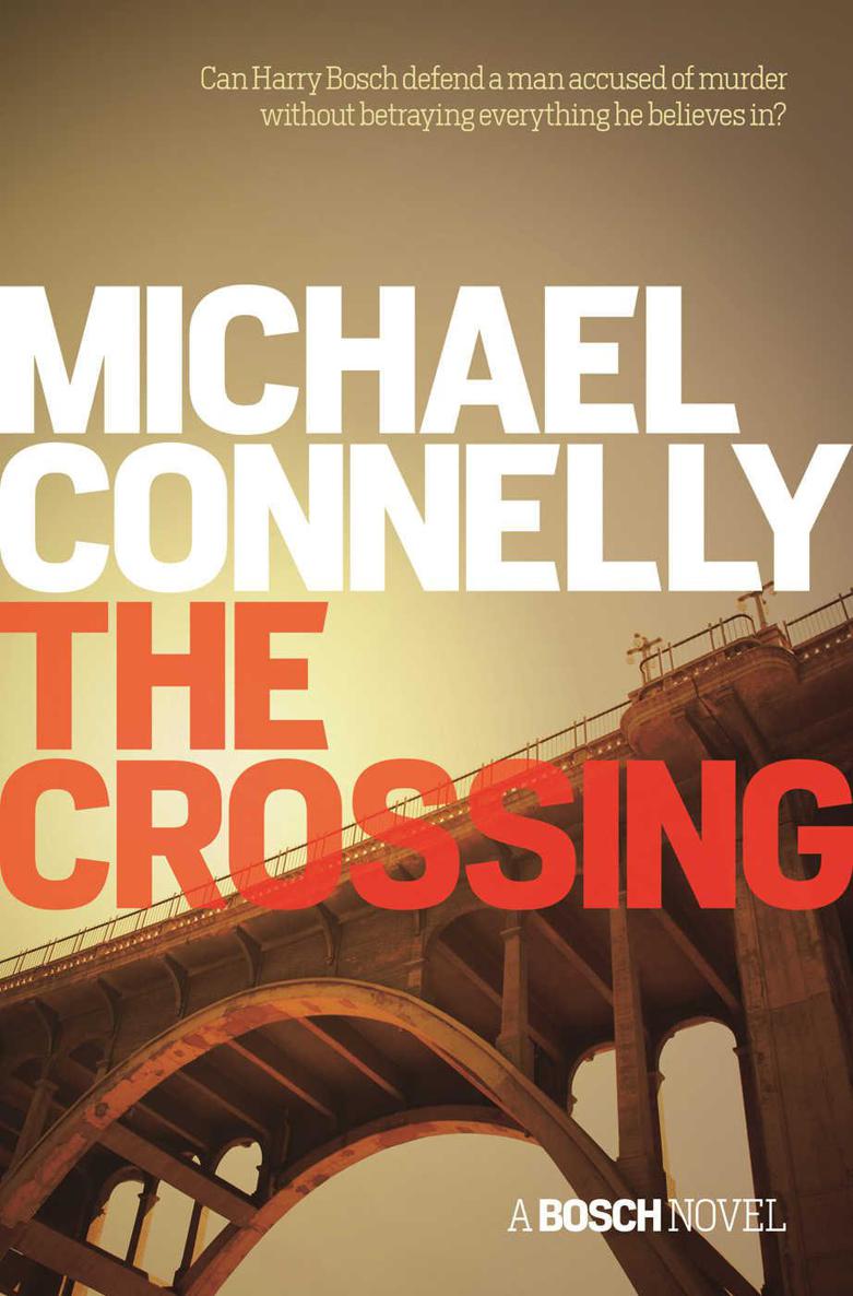Connelly, Michael - The Crossing