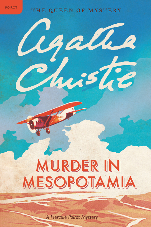 Murder in Mesopotamia: A Hercule Poirot Mystery: The Official Authorized Edition