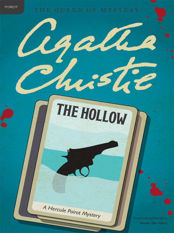 The Hollow: A Hercule Poirot Mystery: The Official Authorized Edition