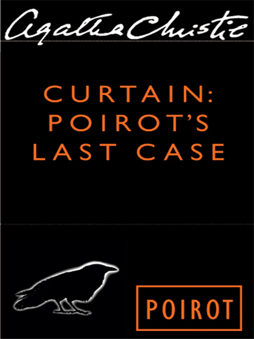Curtain: Poirot's Last Case: A Hercule Poirot Mystery: The Official Authorized Edition