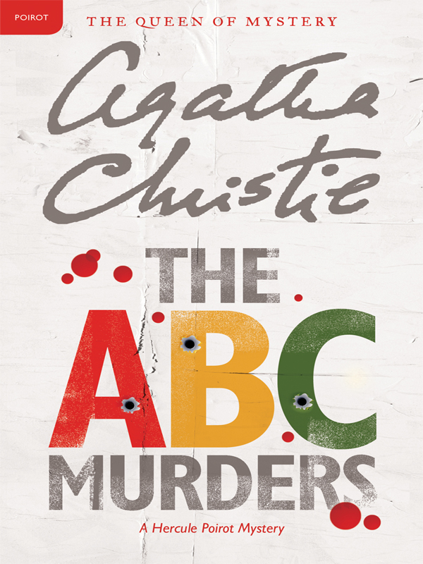 The ABC Murders: A Hercule Poirot Mystery: The Official Authorized Edition