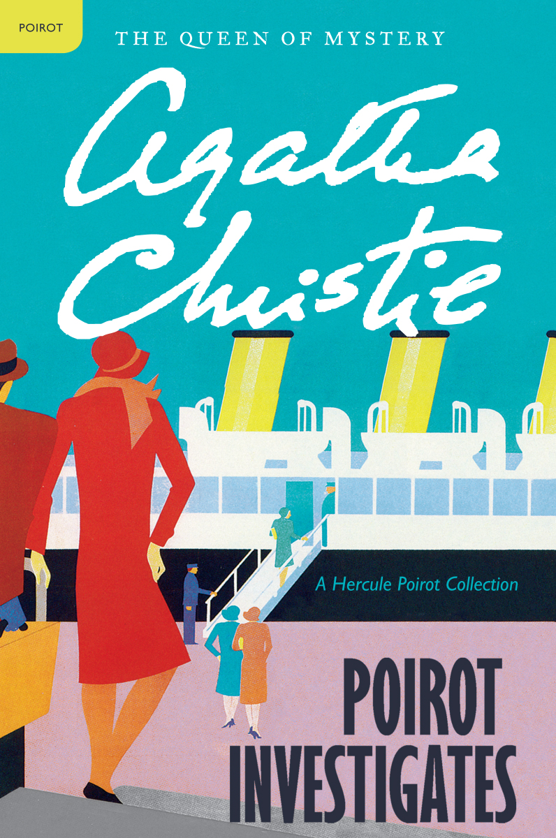 Poirot Investigates: A Hercule Poirot Mystery: The Official Authorized Edition