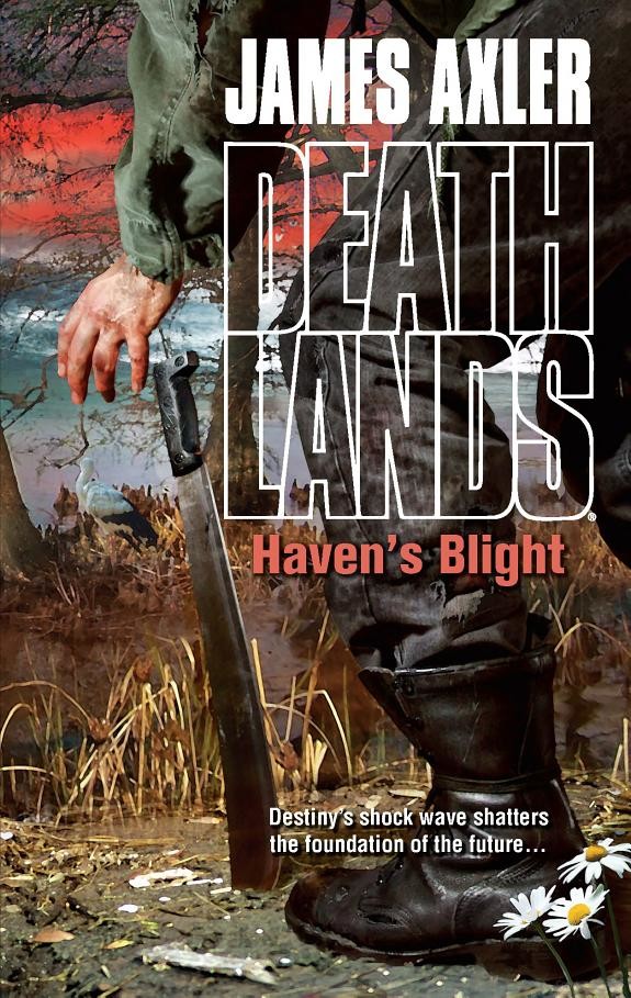 Axler, James - Deathlands 102 - Haven's Blight