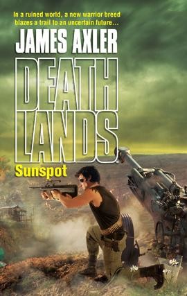 Axler, James - Deathlands 80 - Sunspot
