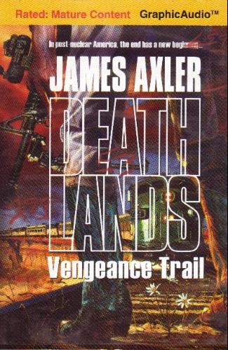 Axler, James - Deathlands 70 -Vengeance Trail
