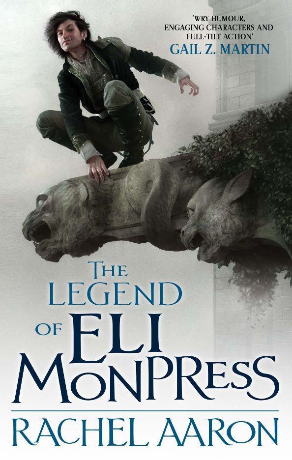 Aaron, Rachel - Eli Monpress [Complete Triology] - The Legend Of Eli Monpress