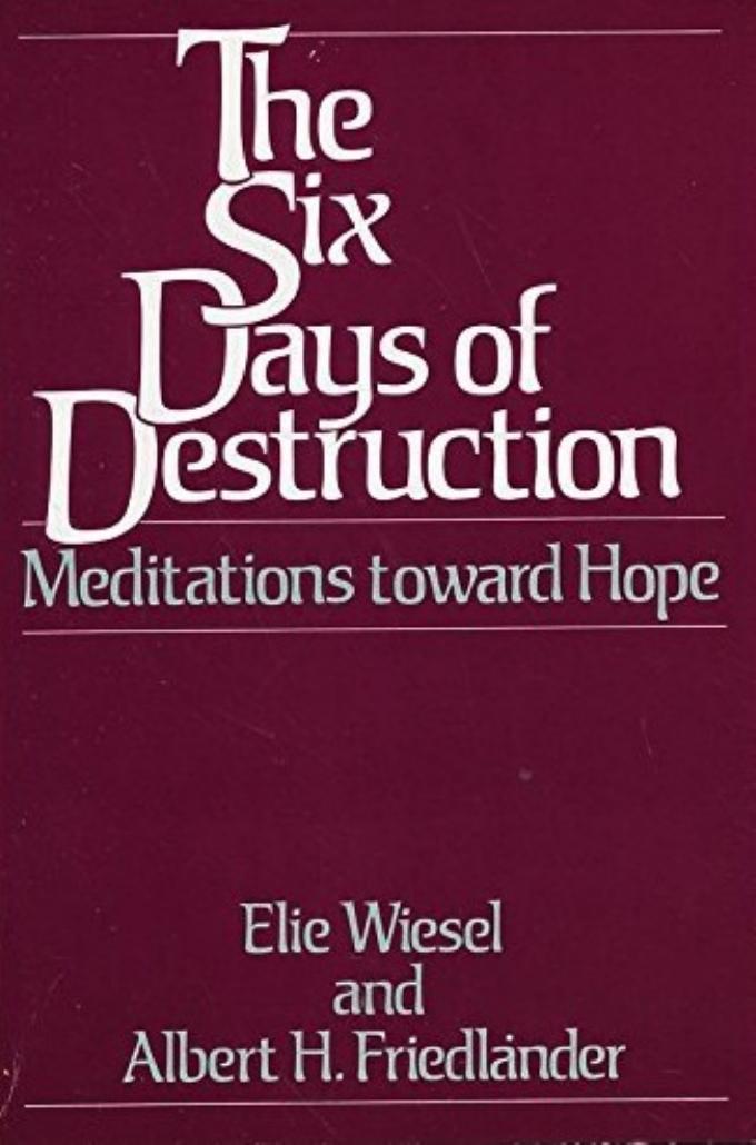 The Six Days of Destruction