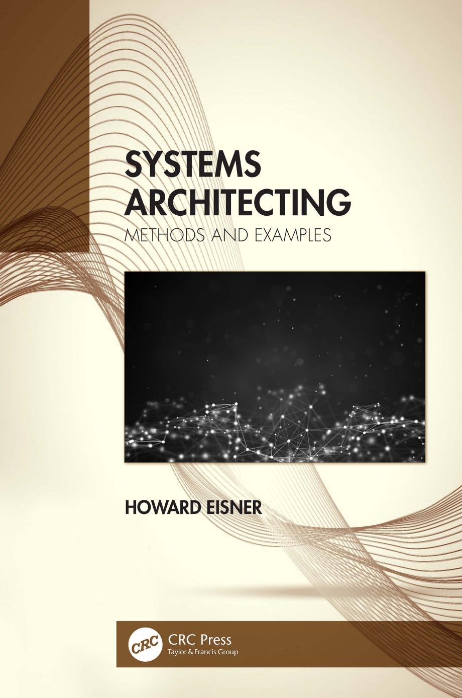 Systems Architecting; Methods and Examples