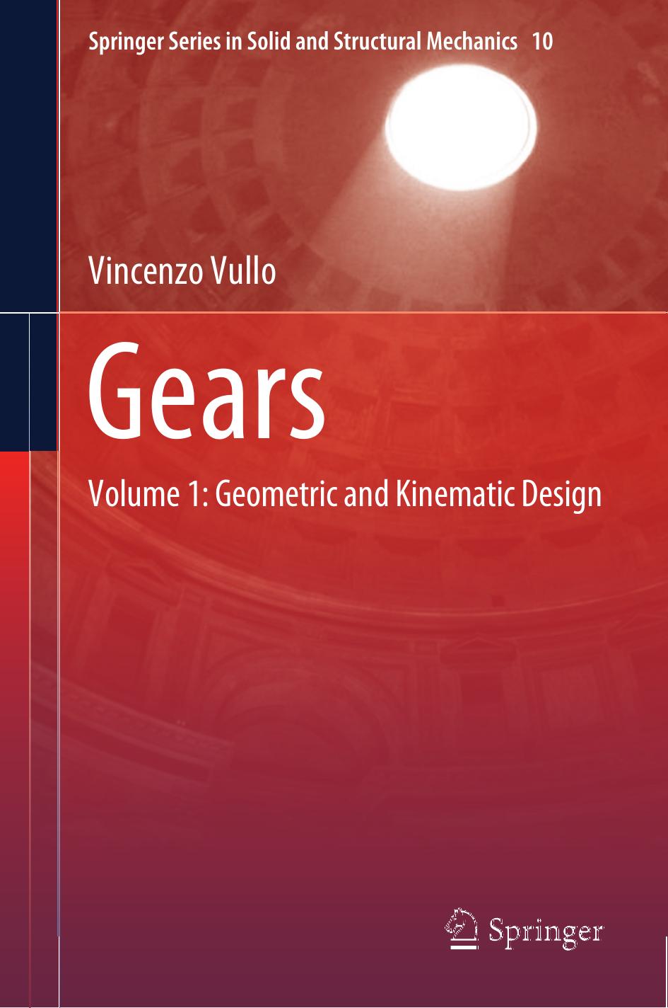Gears: Volume 1: Geometric and Kinematic Design