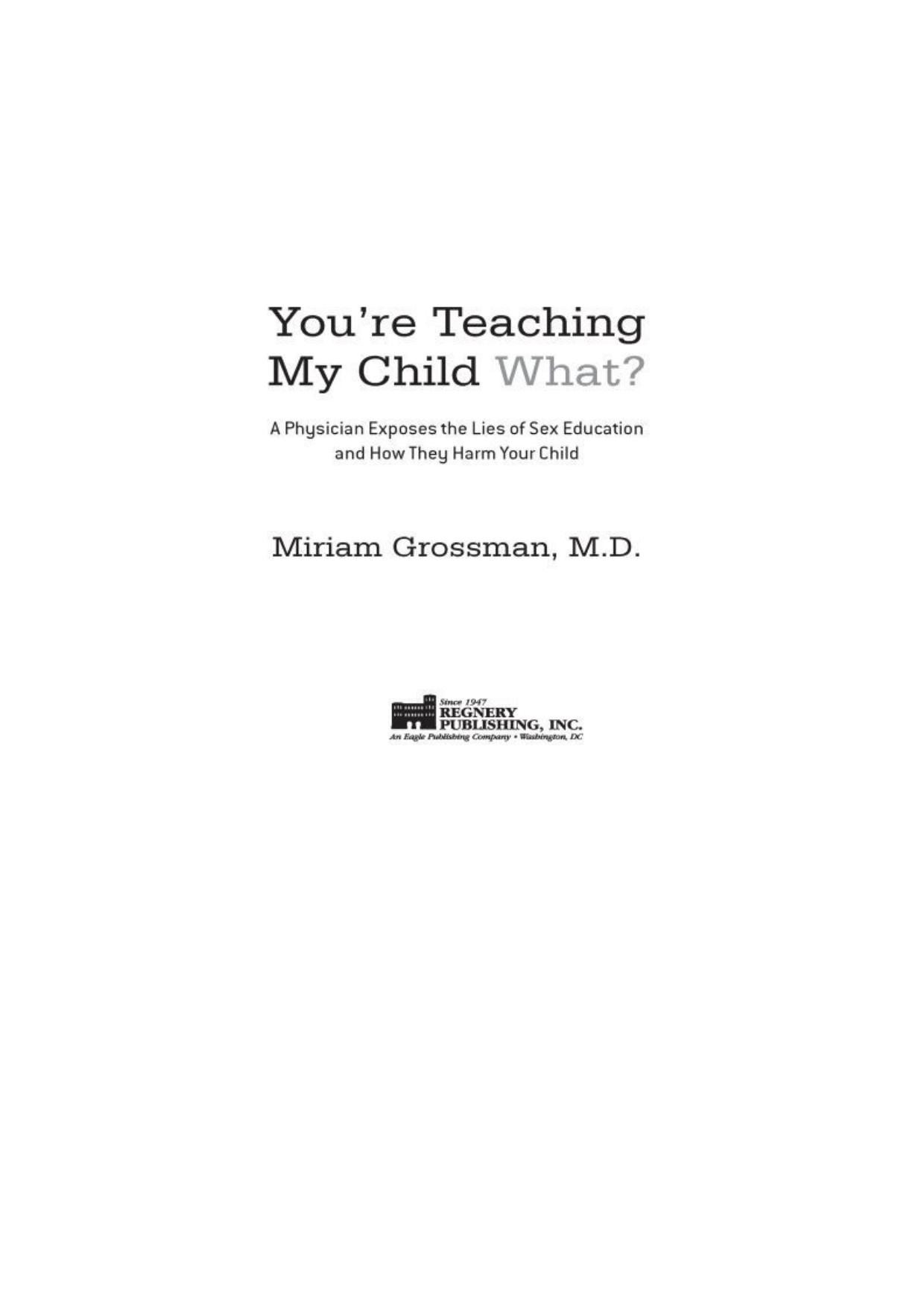 You're Teaching My Child What?