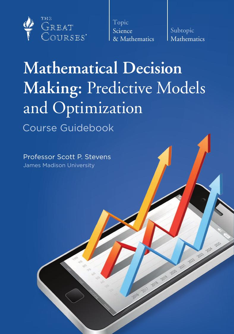 Mathematical Decision Making: Predictive Models and Optimization