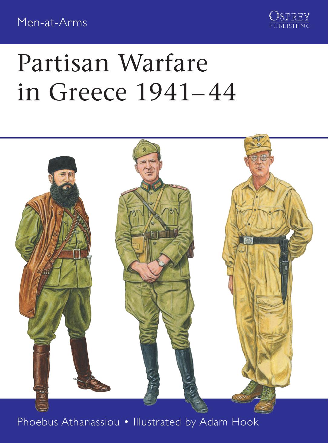 Partisan Warfare in Greece 1941-44 by Phoebus Athanassiou
