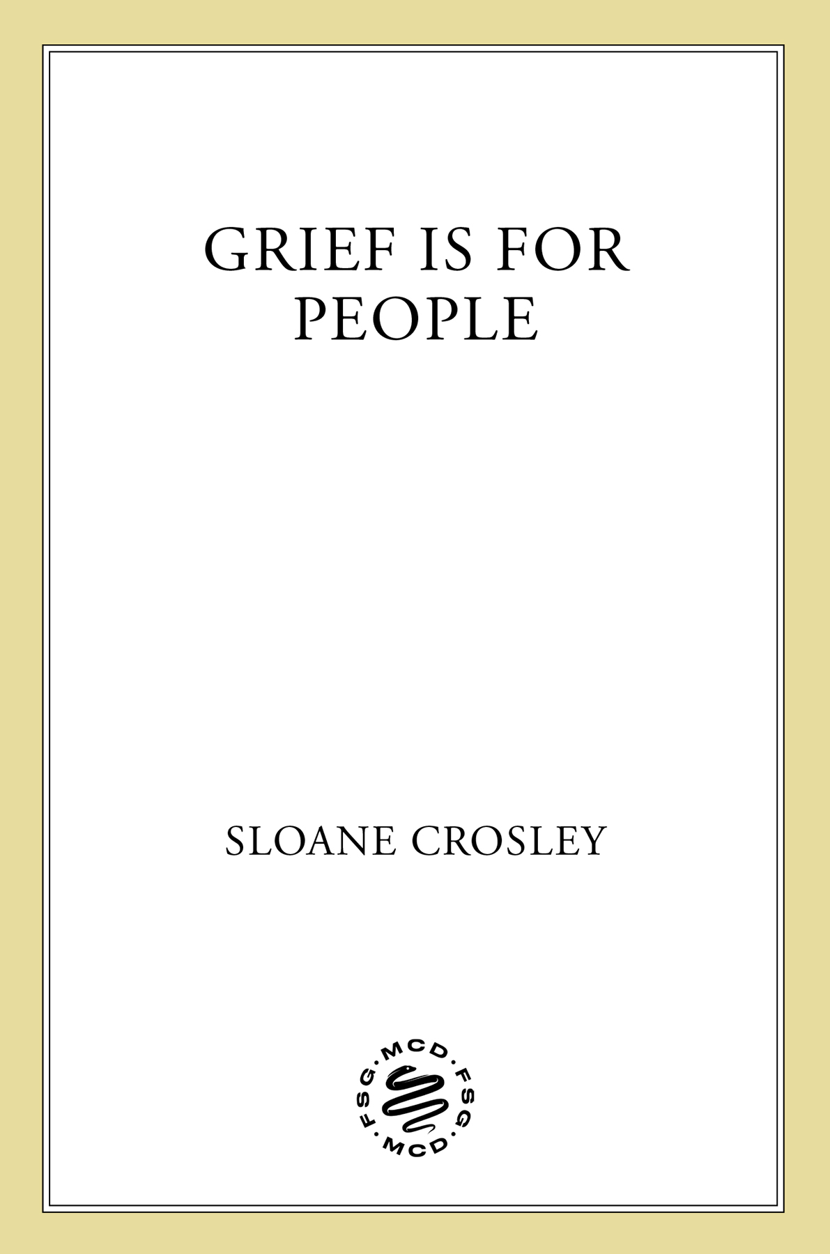 Grief Is for People