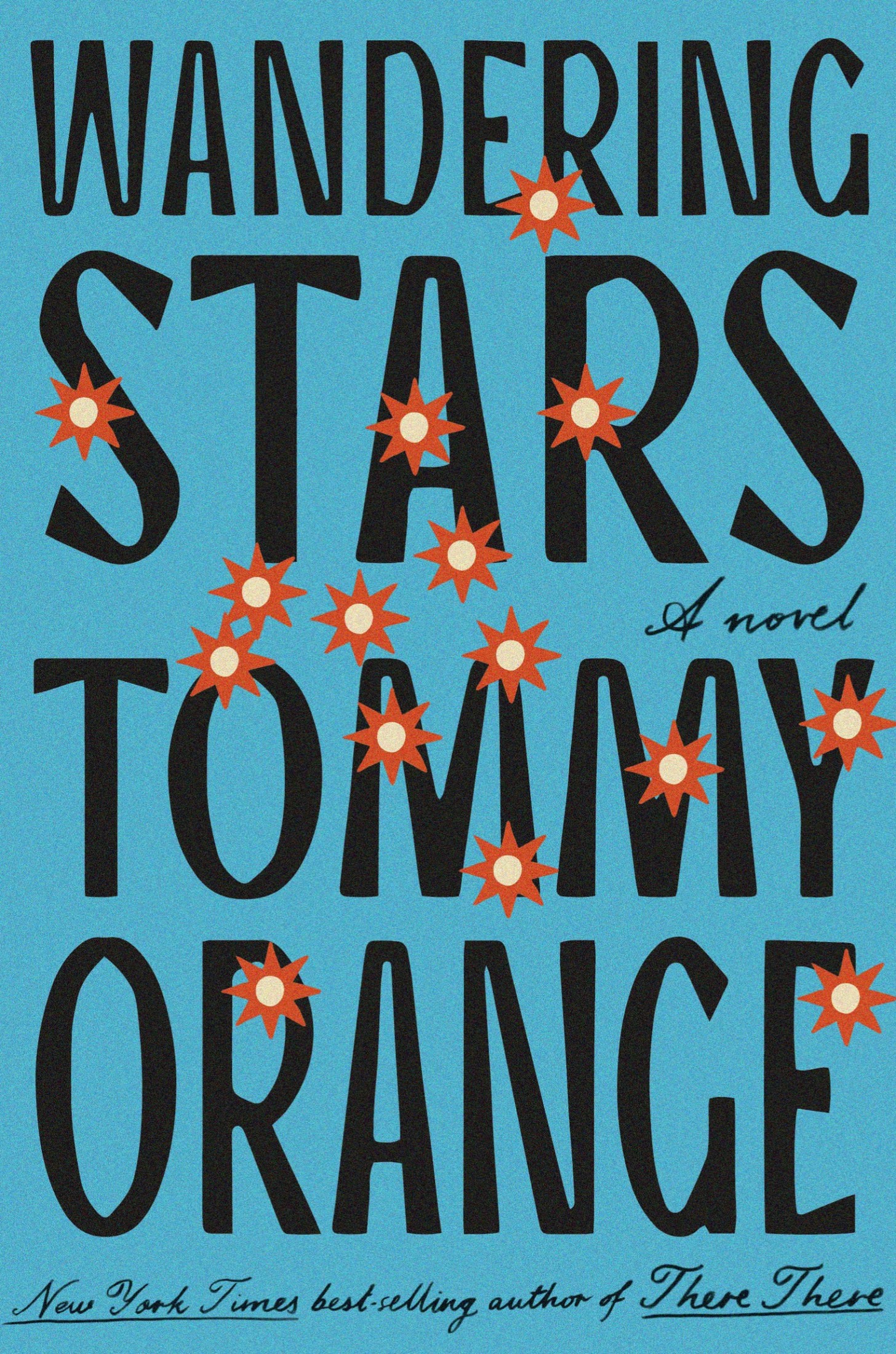 Wandering Stars: A novel