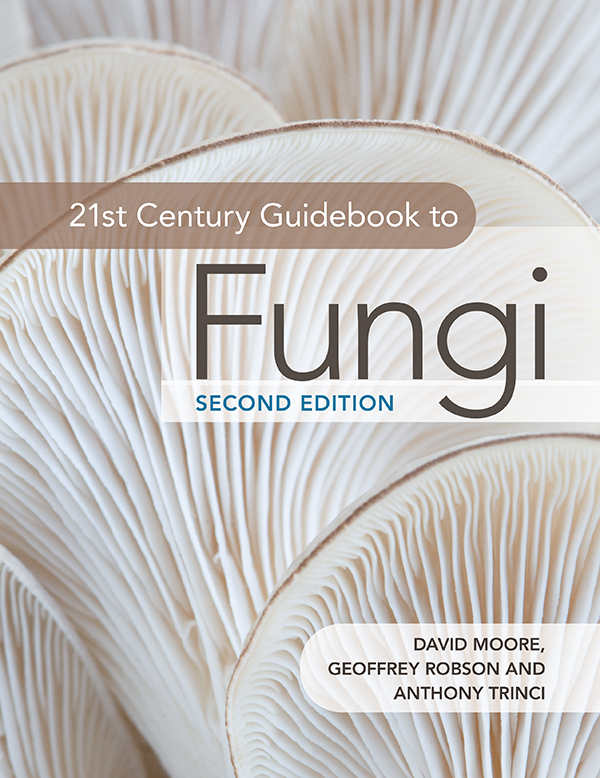 21st Century Guidebook to Fungi, 2nd Ed