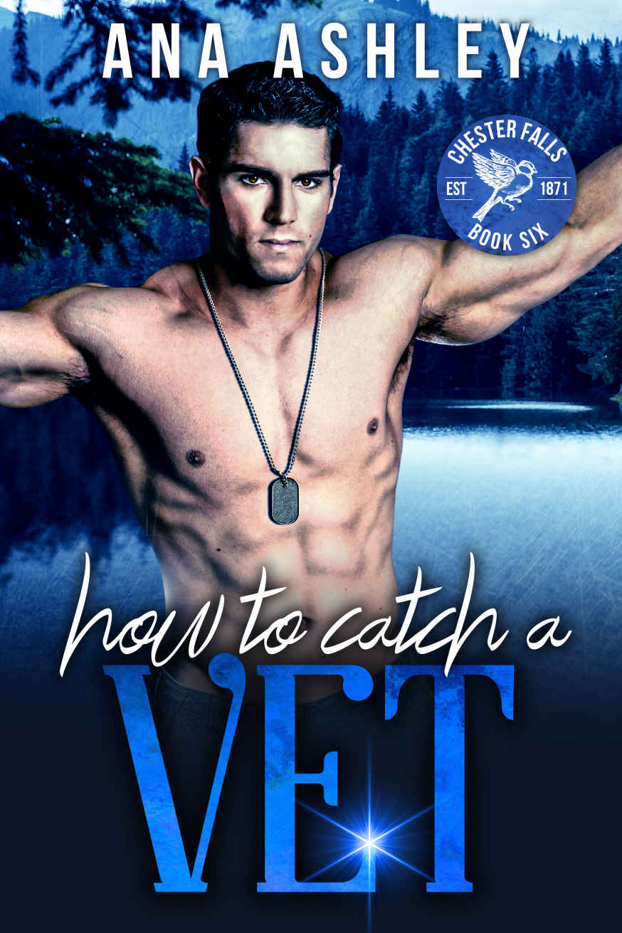 How to Catch a Vet: Chester Falls Book 6