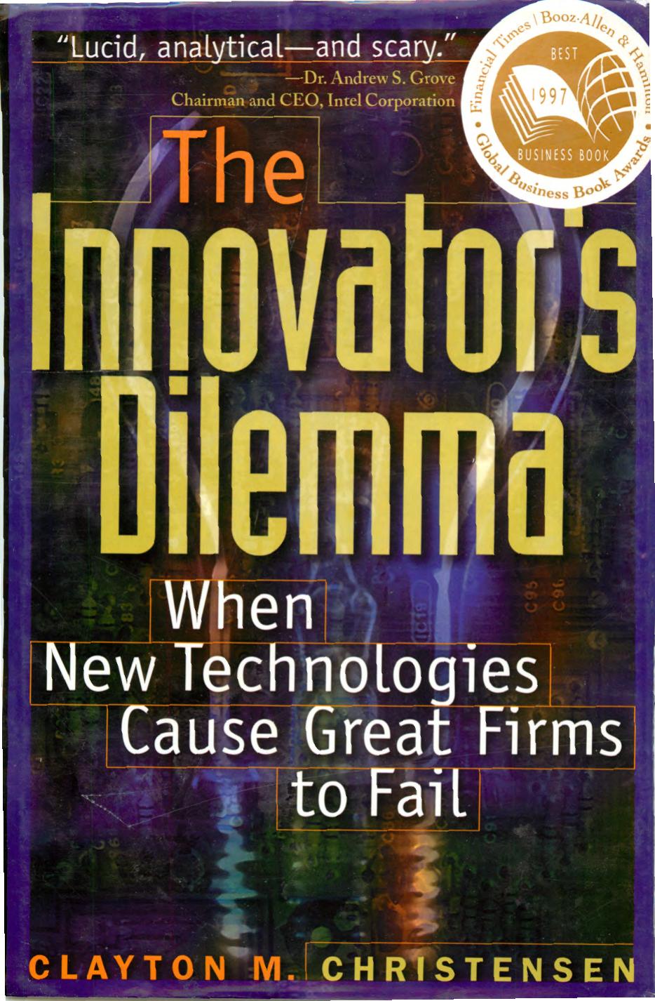 [Christensen, 1997] The Innovat