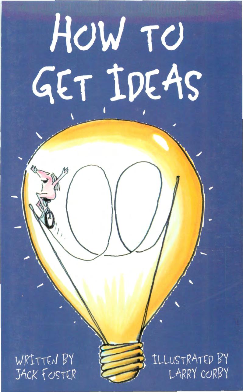 [Foster, 1996] How to Get Ideas