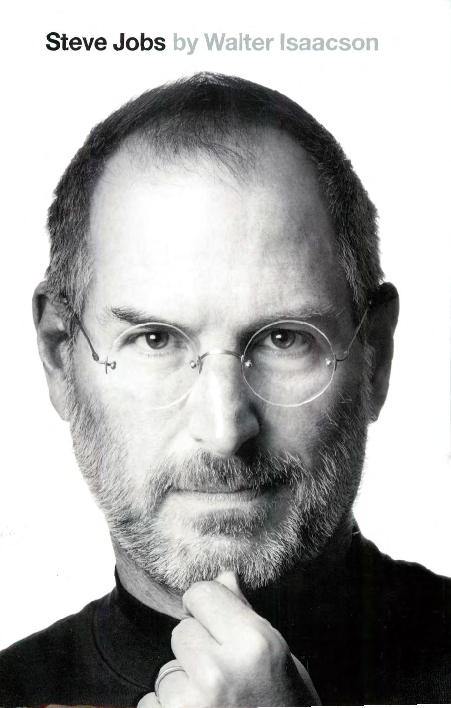 [Isaacson, 2011] Steve Jobs