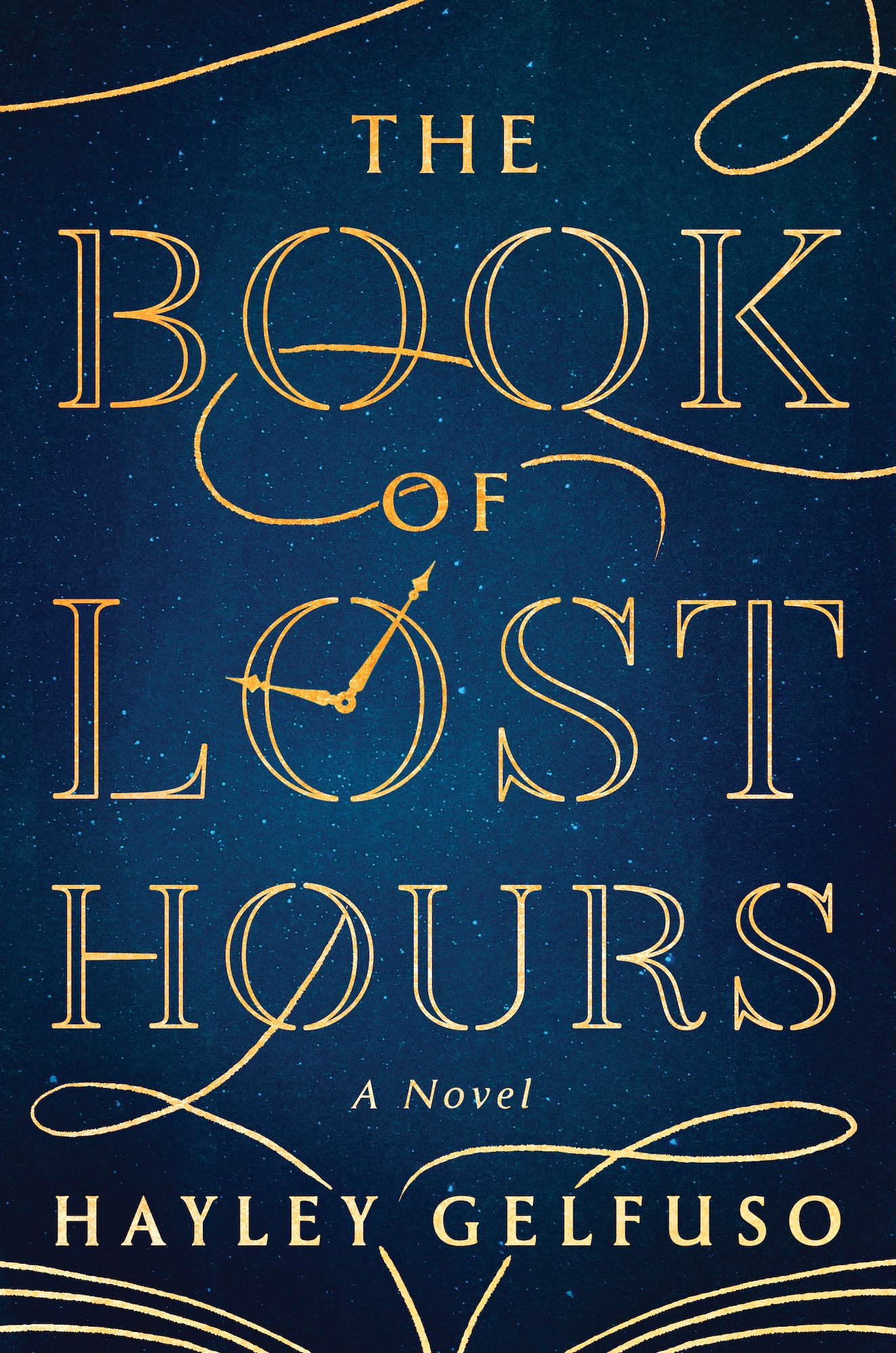 The Book of Lost Hours: A Novel