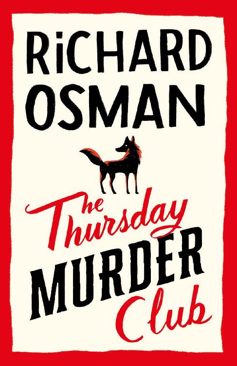 The Thursday Murder Club: The First Novel in the Multi-Million Copy Bestselling Murder Mystery Series