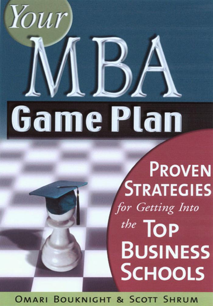 YOUR MBA GAME PLAN