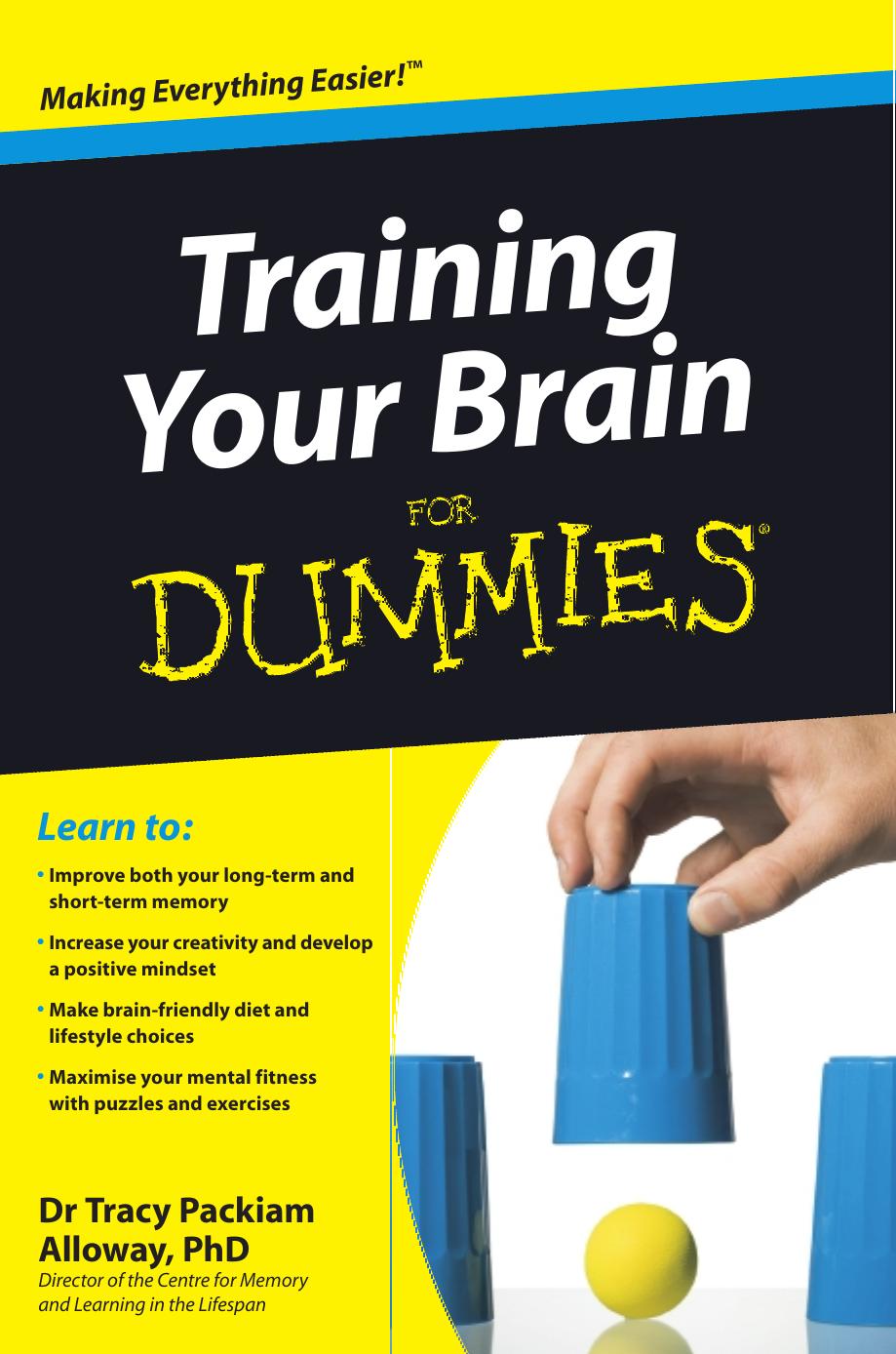 Training Your Brain For Dummies
