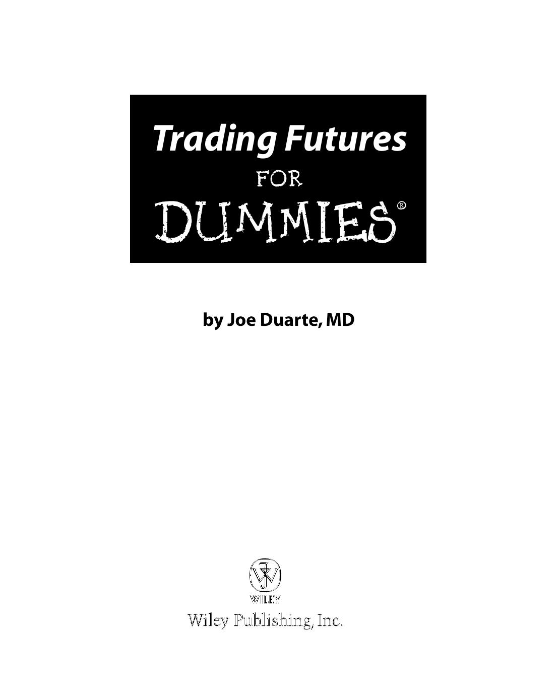 Trading Futures for Dummies