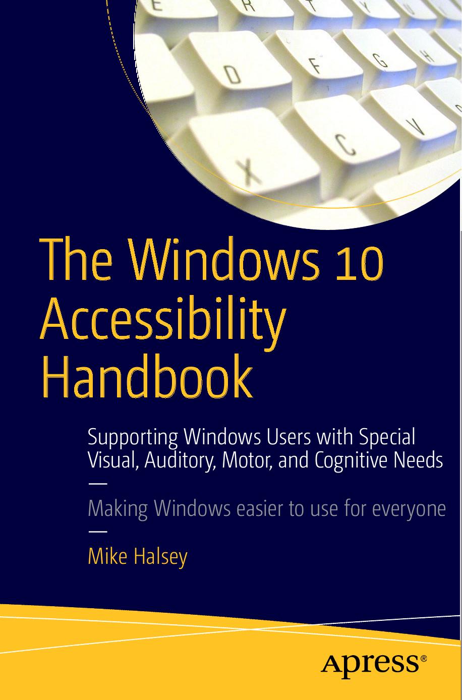 The Windows 10 Accessibility Ha