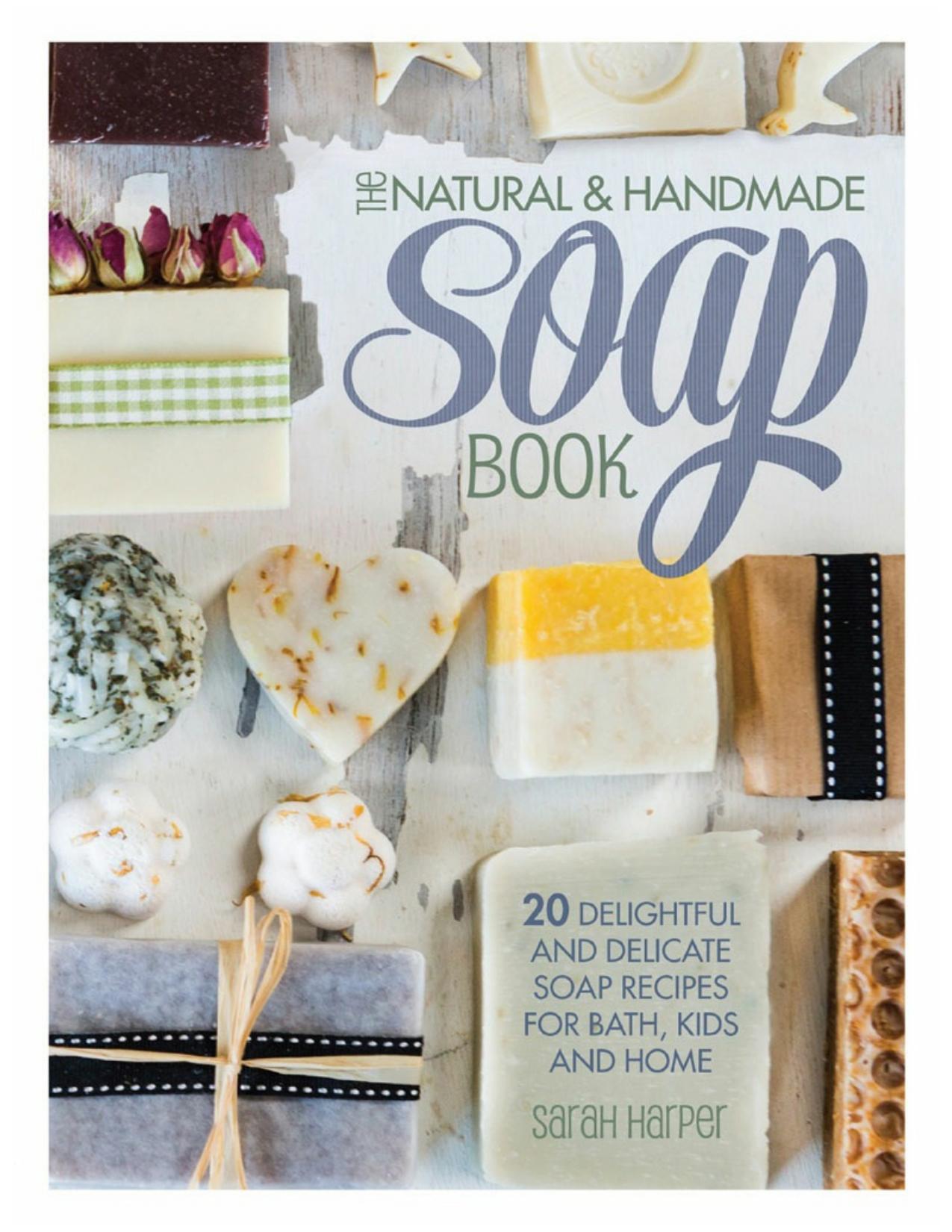 The Natural and Handmade Soap B