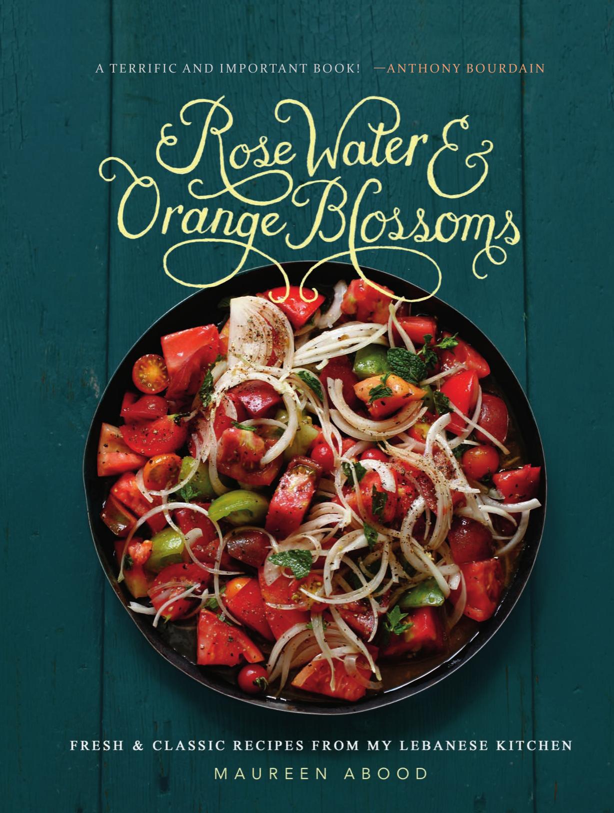 Rose Water and Orange Blossoms